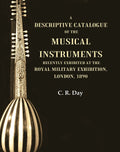 A Descriptive Catalogue of the Musical Instruments Recently Exhibited at the Royal Military Exhibition, London, 1890 - Gyan Books - Distacart