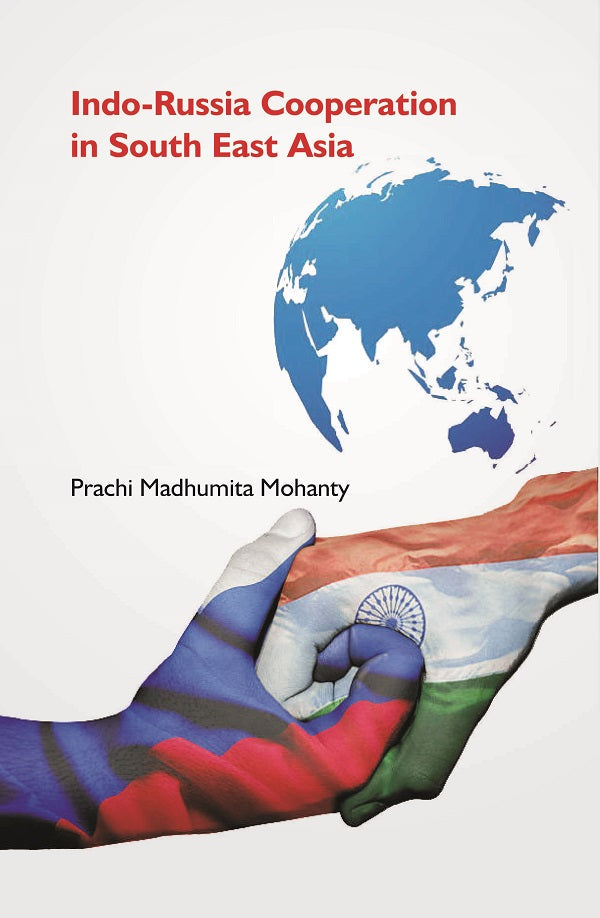IndoRussia Cooperation in South East Asia - Gyan Books - Distacart