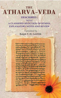 The Atharva-veda: Described; with a classified selection of hymns, explanatory notes and review - Gyan Books - Distacart