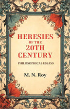 Heresies of the 20th Century: Philosophical Essays - Gyan Books - Distacart