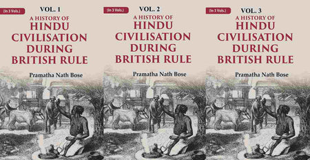 A History of Hindu Civilisation during British Rule 3 Vols. Set - Gyan Books