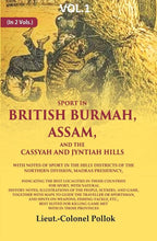 Sport In British Burmah, Assam, And The Cassyah And Jyntiah Hills: With Notes Of Sport In The Hilly - Gyan Books - Distacart