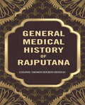 General Medical Historyof Rajputana - Gyan Books - Distacart