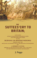 The Suttees'Cry To Britain: Containing Extracts From Essays Published In India And Parliamentary Papers - Gyan Books - Distacart