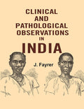 Clinical and Pathological Observations in India - Gyan Books - Distacart