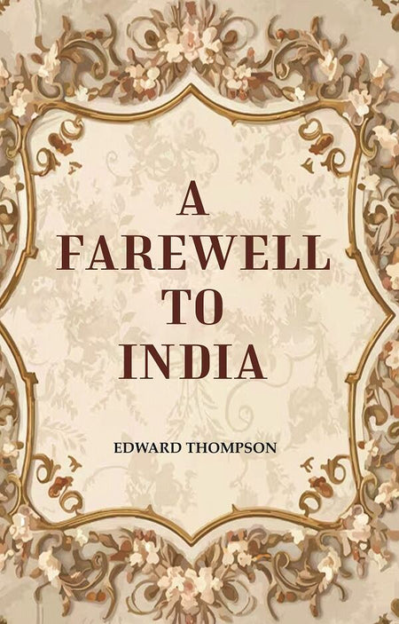 A Farewell to India - Gyan Books