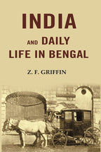 India and Daily Life in Bengal - Gyan Books - Distacart