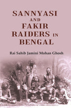 Sannyasi and Fakir Raiders in Bengal - Gyan Books - Distacart