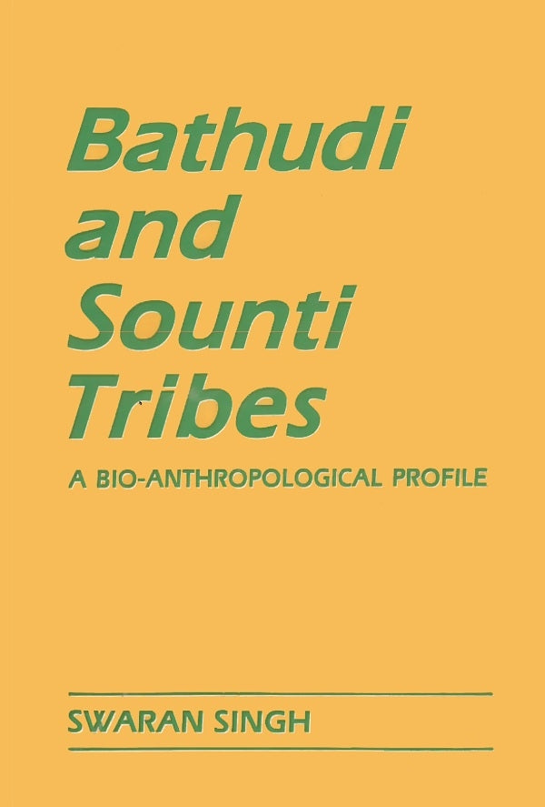 Bathudi and Sonti Tribes: a BioAnthropological Profile - Gyan Books - Distacart