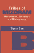 Tribes of Mizoram - Gyan Books - Distacart