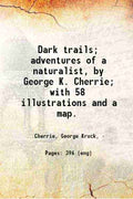 Dark trails: adventures of a naturalist - Gyan Books - Distacart