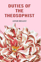 Duties of the Theosophist - Gyan Books - Distacart