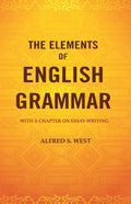 The Elements of English Grammar: With a Chapter on Essay-Writing - Gyan Books - Distacart