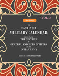 The East India Military Calendar: Containing the Services of General and Field Officers of the Indian Army 3rd - Gyan Books - Distacart