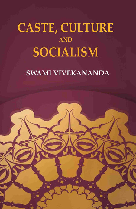 Caste, Culture and Socialism - Gyan Books