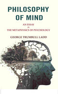 Philosophy of Mind: An Essay in the Metaphysics of Psychology - Gyan Books - Distacart
