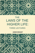 The Laws of the Higher Life: Three Lectures - Gyan Books - Distacart