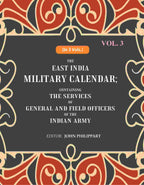 The East India Military Calendar: Containing the Services of General and Field Officers of the Indian Army 3rd - Gyan Books - Distacart