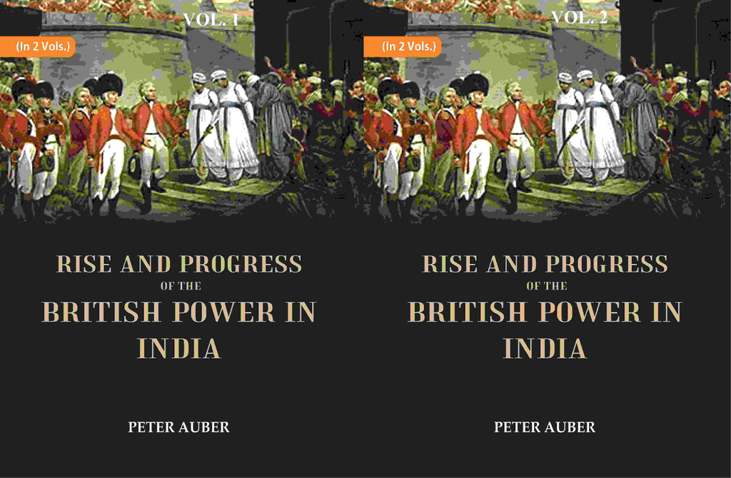 Rise and Progress of the British Power in India 2 Vols. Set - Gyan Books - Distacart
