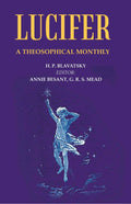Lucifer: A Theosophical Monthly - Gyan Books - Distacart