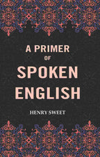 A Primer of Spoken English - Gyan Books - Distacart