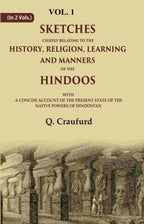 Sketches Chiefly Relating To The History, Religion, Learning And Manners Of The Hindoos: With A Concise - Gyan Books - Distacart