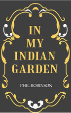 In My Indian Garden - Gyan Books - Distacart
