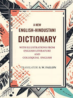 A New English-Hindustani Dictionary: with Illustrations From English Literature And Colloquial  English - Gyan Books - Distacart