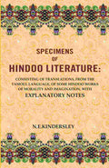 Specimens Of Hindoo Literature: Consisting Of Translations, From The Tamoul Language, Of Some Hindoo Works - Gyan Books - Distacart