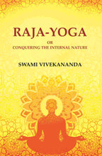 Raja-Yoga or Conquering the Internal Nature - Gyan Books - Distacart