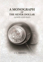 A Monograph of the Silver Dollar: Good and Bad - Gyan Books - Distacart