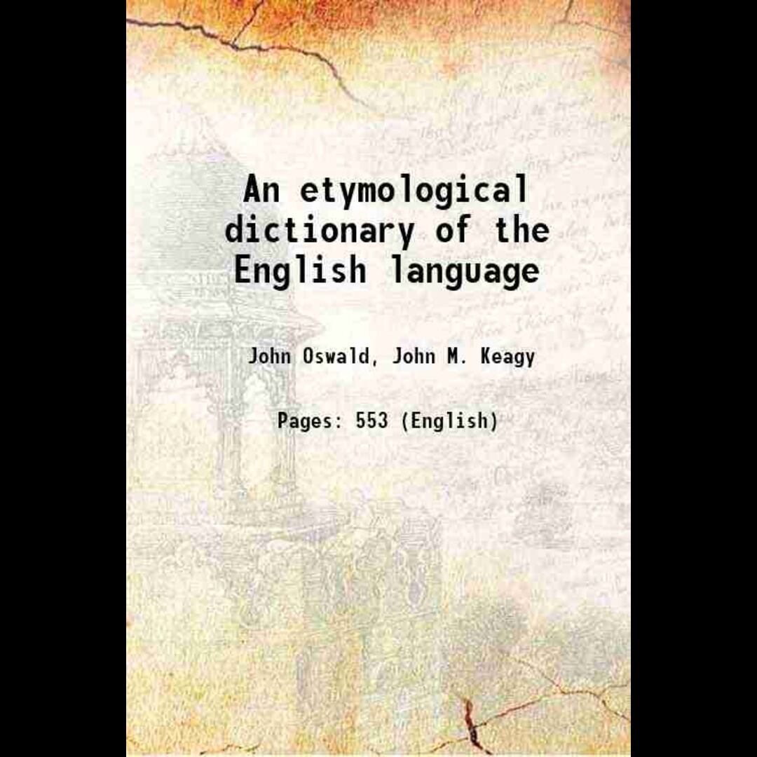 An Etymological Dictionary Of The English Language - Gyan Books - Distacart