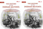 The History Of The Indian Mutiny: Giving A Detailed Account Of The Sepoy Insurrection In India; 2 Vols. Set - Gyan Books - Distacart