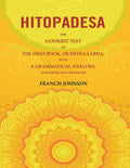 Hitopadesa: The Sanskrit Text of the First Book, or Mitra-Labha; with a Grammatical Analysis, Alphabetically Arranged - Gyan Books - Distacart