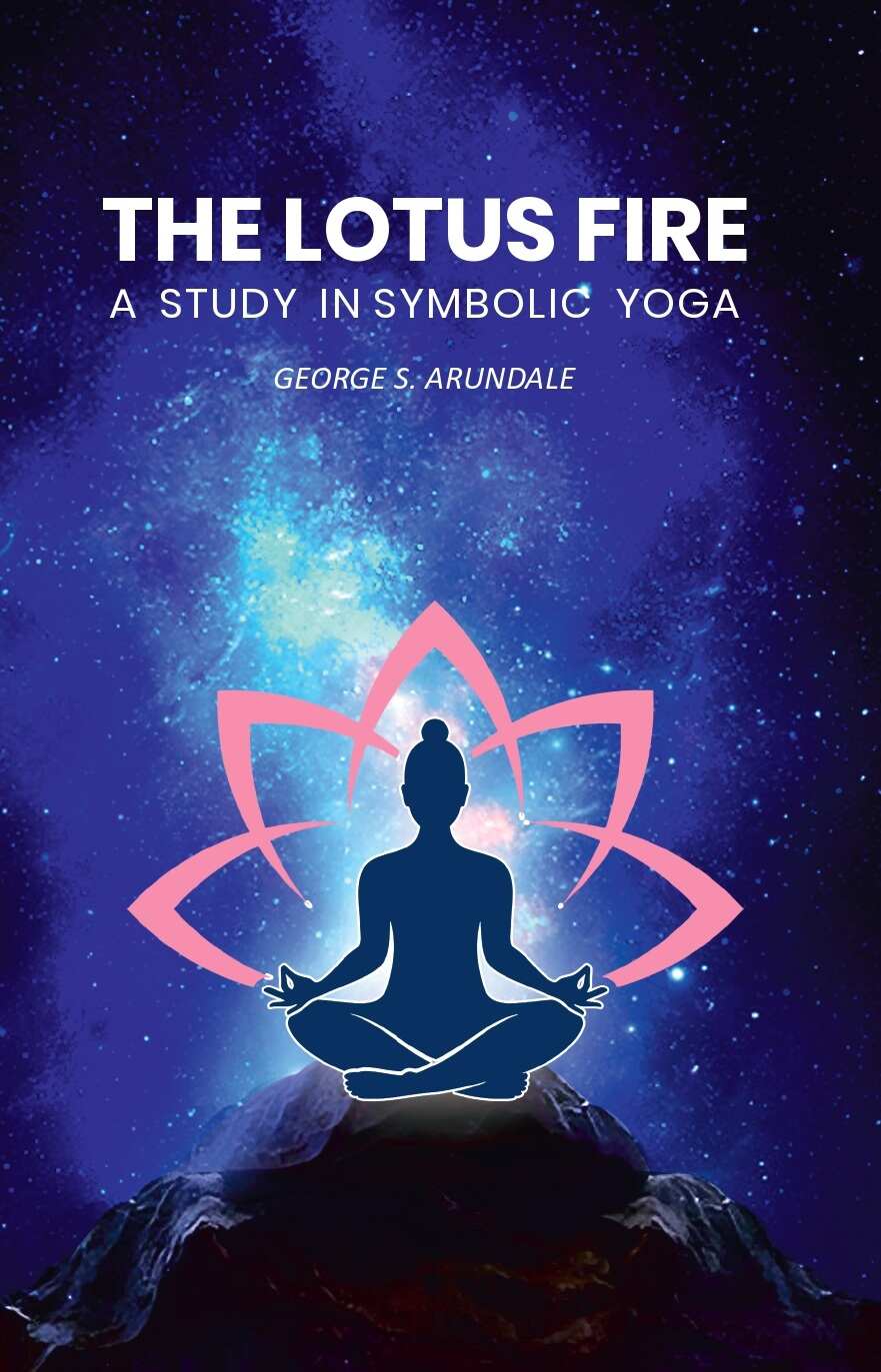The Lotus Fire: A Study in Symbolic Yoga - Gyan Books - Distacart