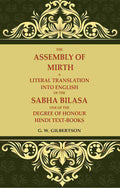The Assembly of Mirth A Literal Translation Into English of the Sabha Bilasa One of the Degree of Honour Hindi Text-Books - Gyan Books - Distacart