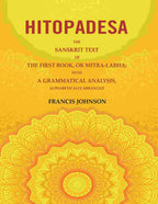 Hitopadesa: The Sanskrit Text of the First Book, or Mitra-Labha; with a Grammatical Analysis, Alphabetically Arranged - Gyan Books - Distacart