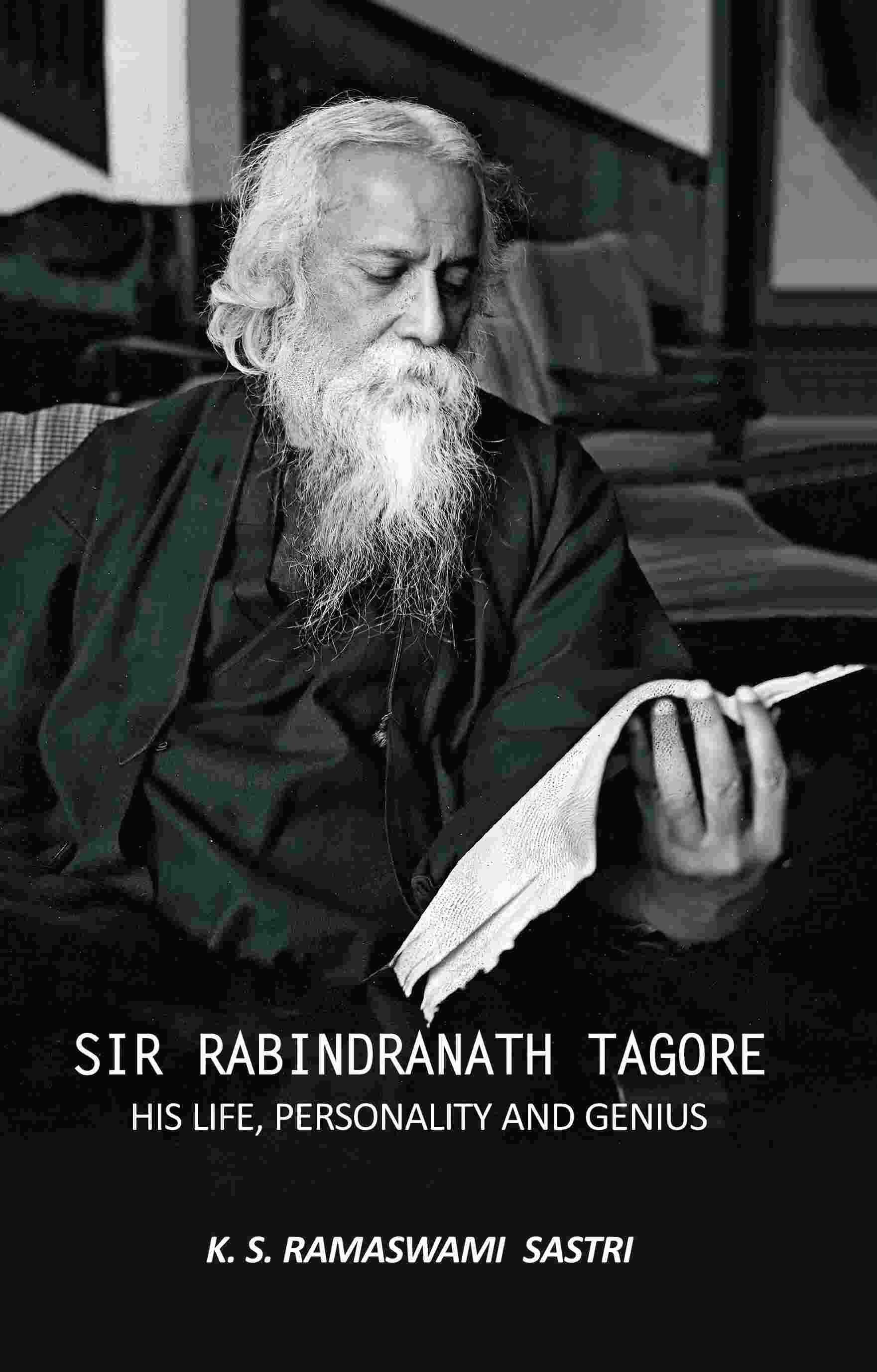 Sir Rabindranath Tagore: His Life, Personality, and Genius - Gyan Books - Distacart