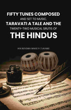 Fifty Tunes Composed and Set to Music, Taravati a Tale and The Twenty-two Musical Srutis of The Hindus - Gyan Books - Distacart