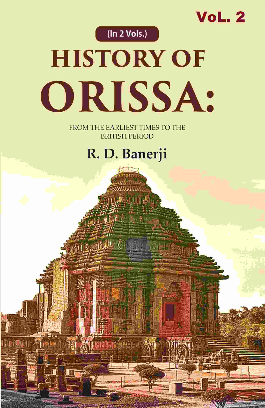 History of Orissa: From the Earliest Times to the British Period 1st - Gyan Books - Distacart