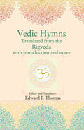 Vedic Hymns Translated from the Rigveda with introduction and notes - Gyan Books - Distacart
