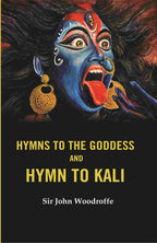 Hymns to the Goddess and Hymn to Kali - Gyan Books - Distacart