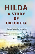 Hilda: A story of Calcutta - Gyan Books - Distacart