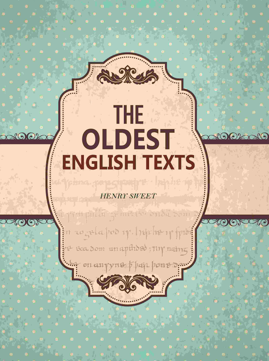 The Oldest English texts - Gyan Books - Distacart