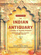 The Indian Antiquary a Journal of Oriental Research in Archeology, History, Literature, Languages, Folklore: Vol. L. 1921 50th - Gyan Books - Distacart