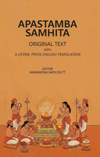 Apastamba Samhita; Original Text with A Literal Prose English Translation - Gyan Books - Distacart