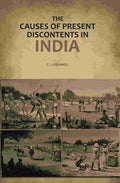 The Causes of Present Discontents in India - Gyan Books - Distacart