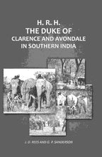 H. R. H. The Duke of Clarence and Avondale in Southern India - Gyan Books - Distacart