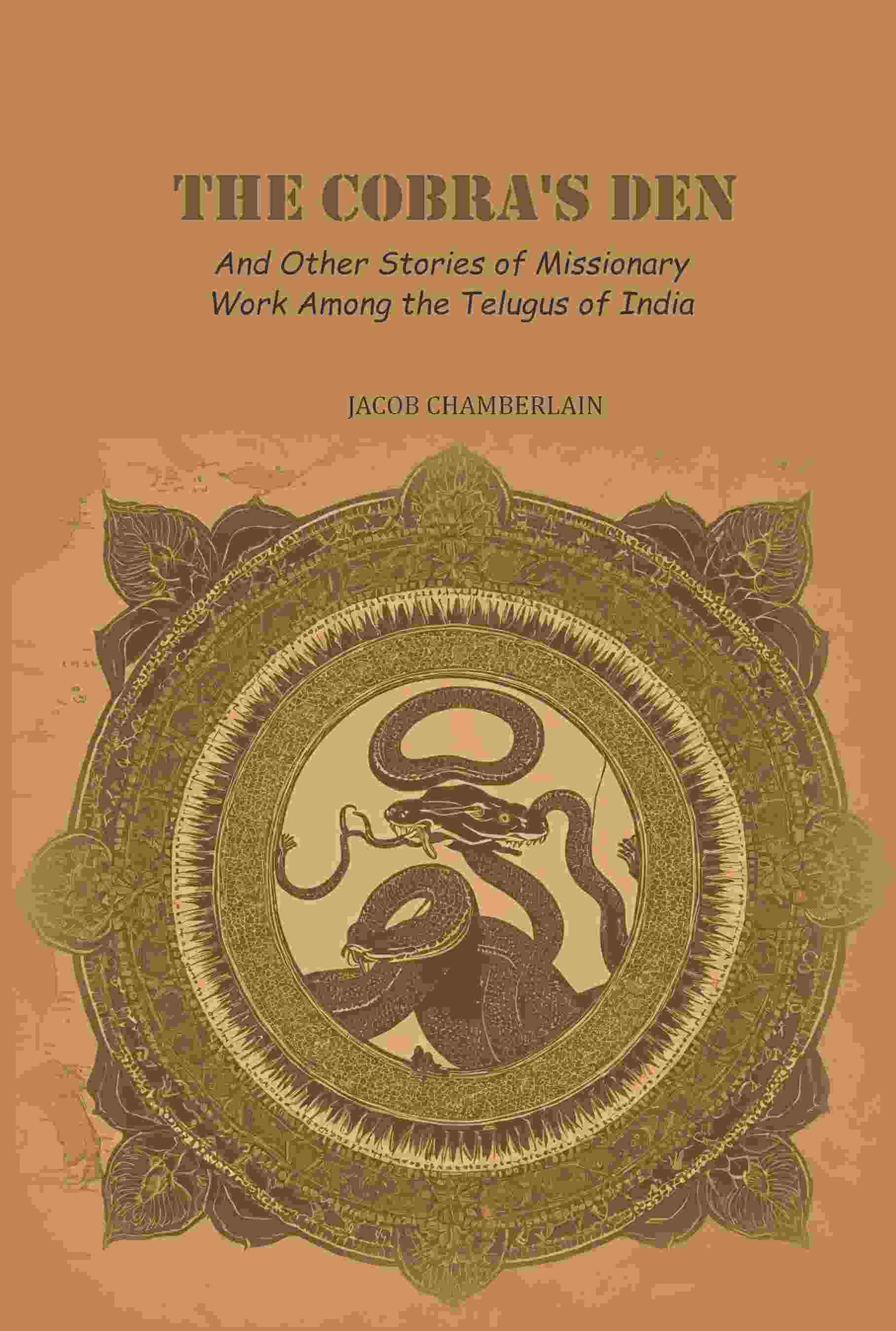 The Cobra's Den: And Other Stories of Missionary Work Among the Telugus of India - Gyan Books - Distacart