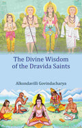 The Divine Wisdom of the Dravida Saints - Gyan Books - Distacart